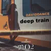 DavidDance - Deep Train - Single